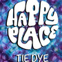 Happy Place Tie Dye